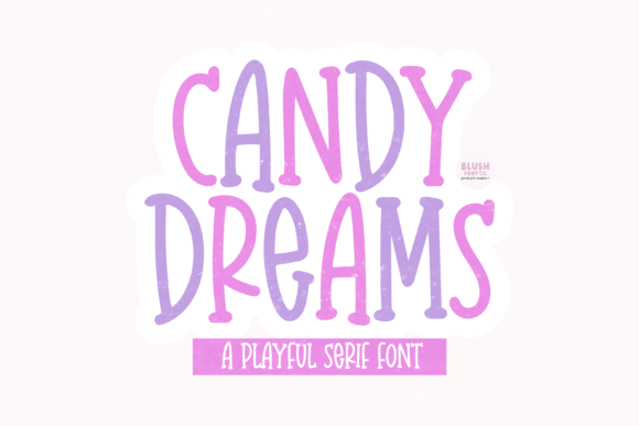 Candy Dreams Font: Adding Playful Charm to Digital Projects