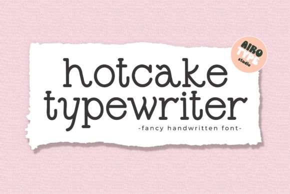 Choosing Hotcake Typewriter for a More Cohesive Brand