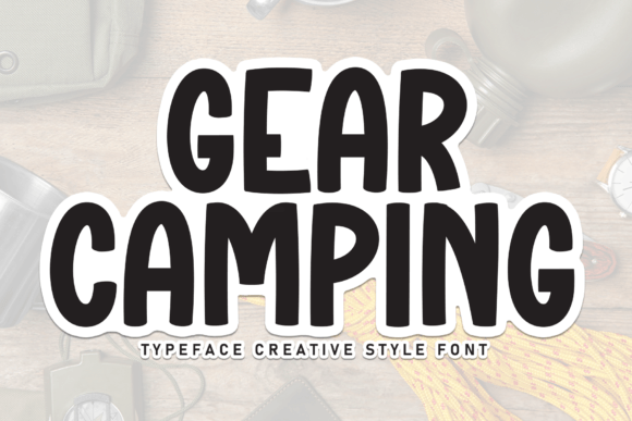 How Gear Camping Font Elevated My Small Business Branding