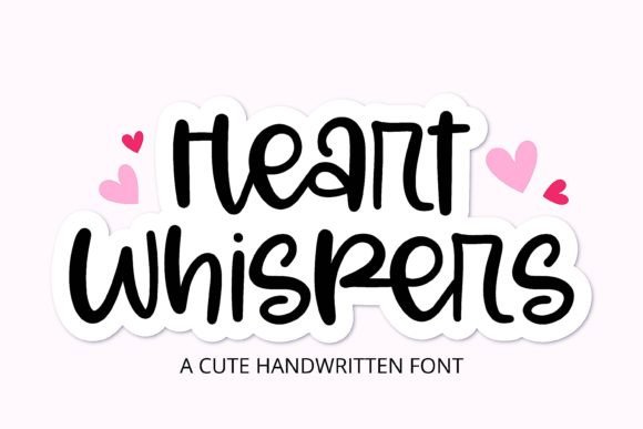 The Heart Whispers Font: A Small Business Branding Upgrade